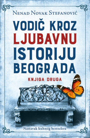 VODIČ KROZ LJIBAVNU ISTORIJU BEOGRADA